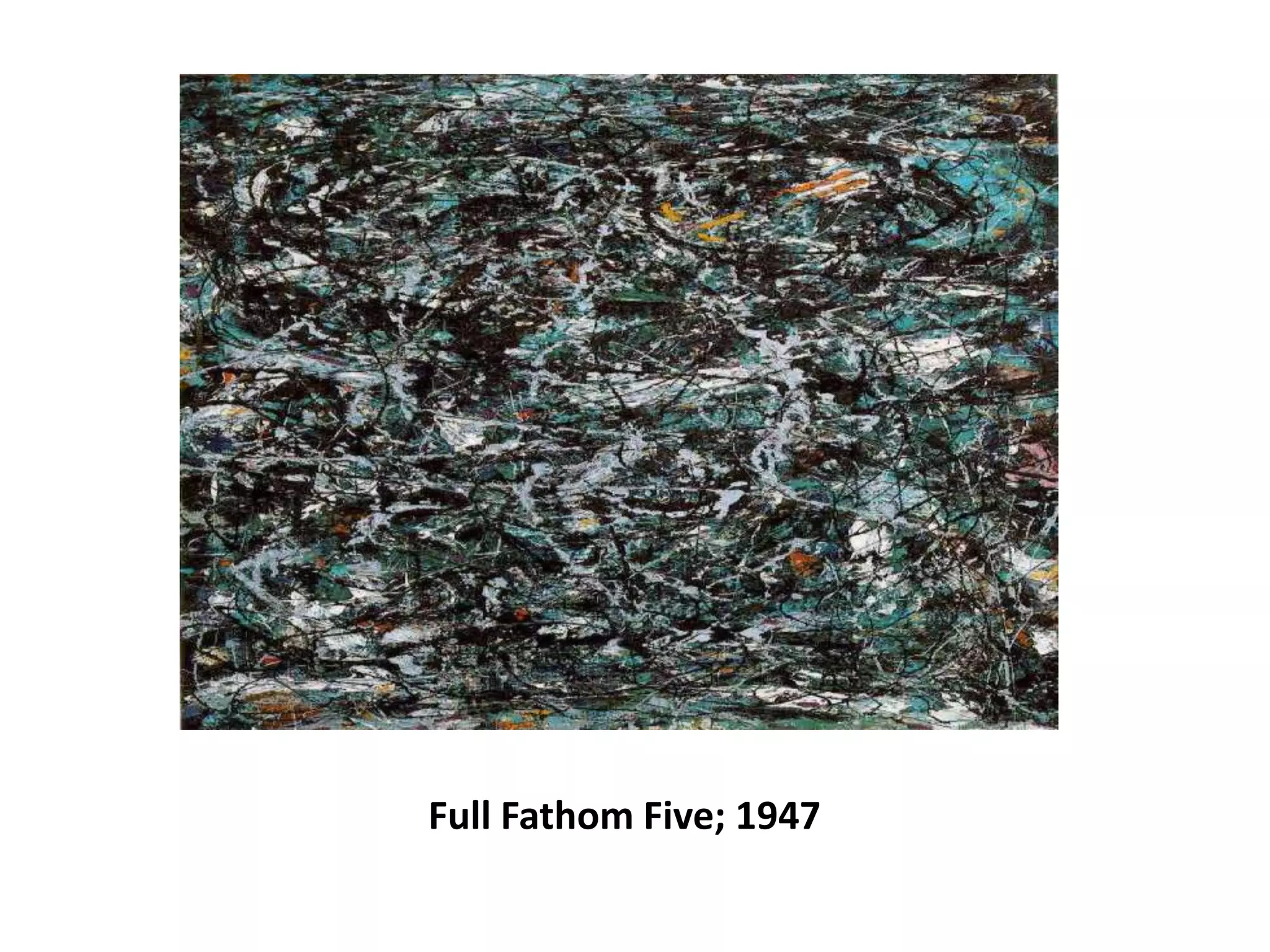 Full Fathom Five; 1947
 