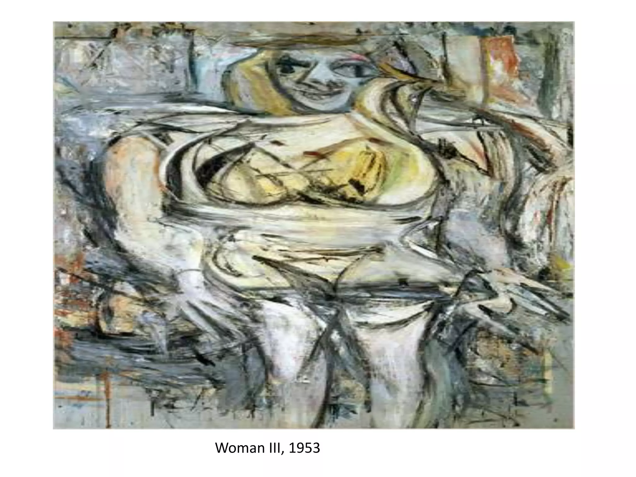 Woman III, 1953
 