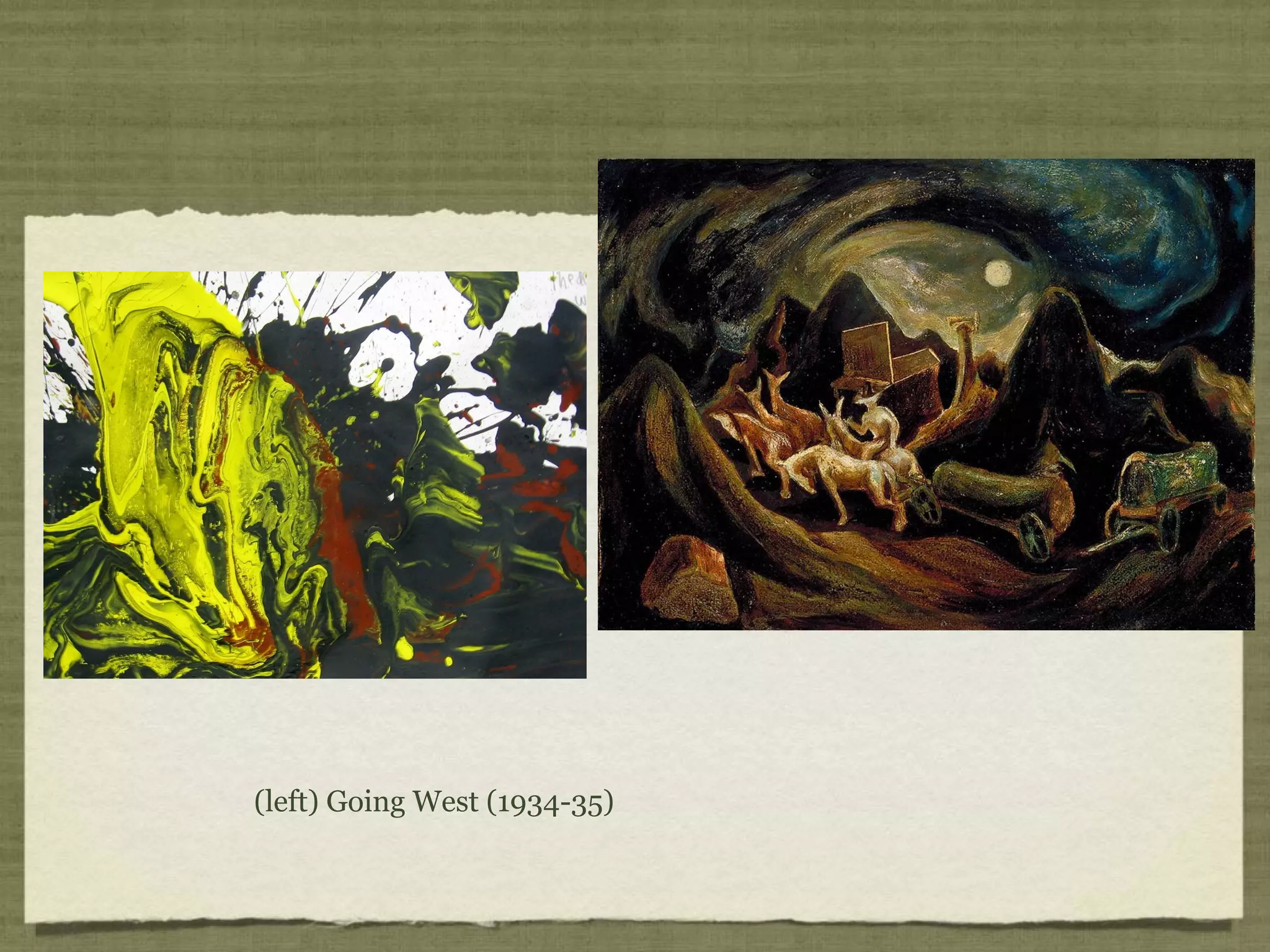 (left) Going West (1934-35)
 