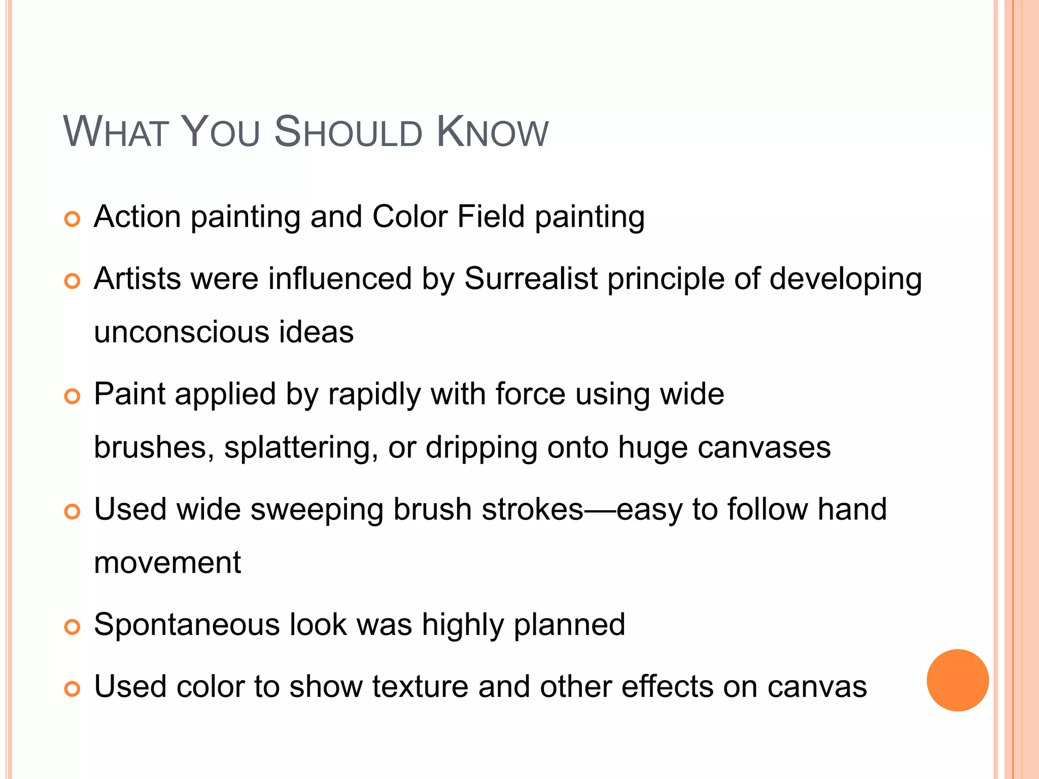 ClyffordStillFirst solo show in San Francisco Museum of ArtTaught at California School of Fine ArtsWorked with Mark RothkoStayed away from the influences of SurrealismDidn’t give names to his paintings to prevent any association with a specific subject