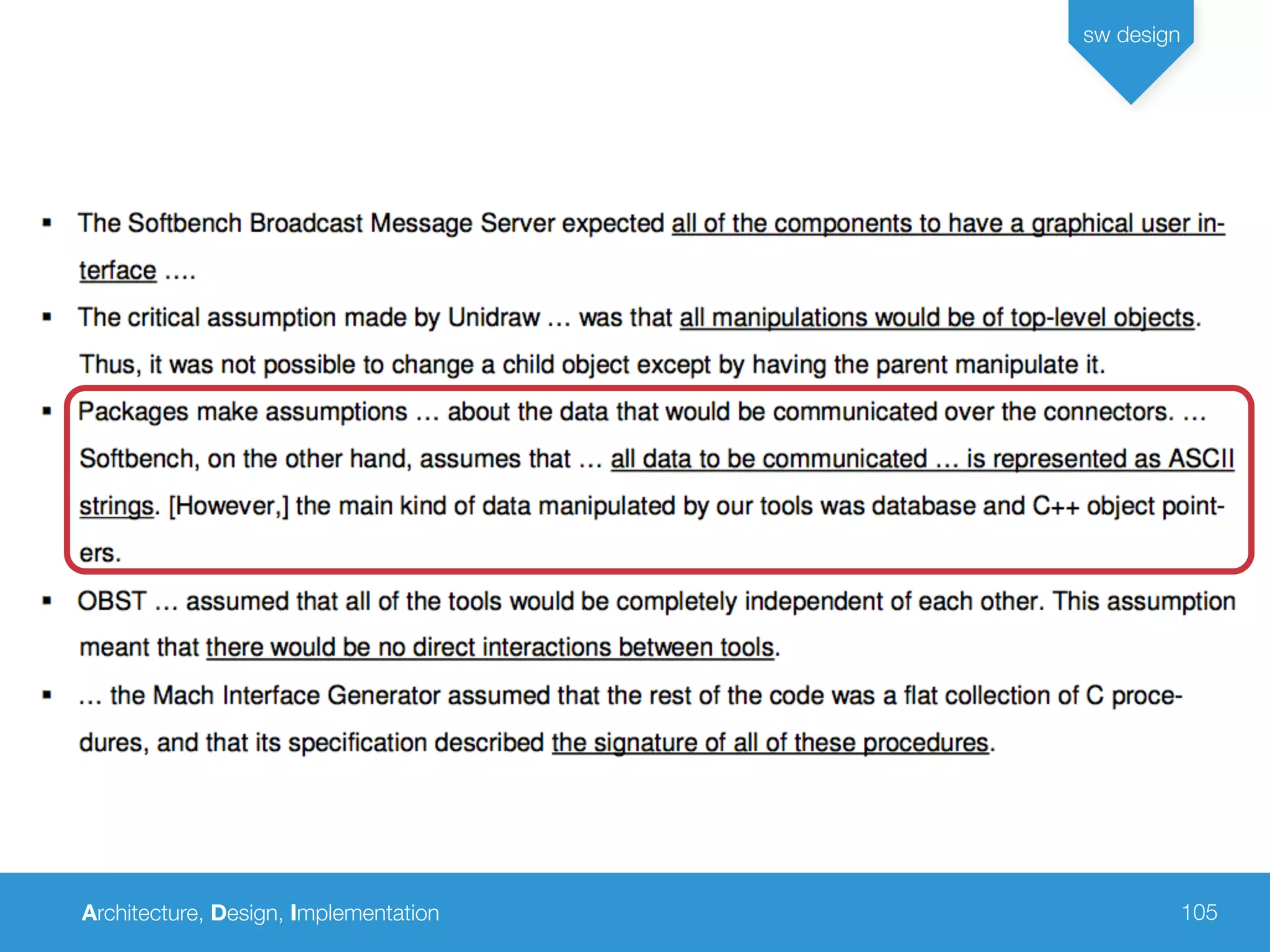 Architecture, Design, Implementation
sw design
105
 