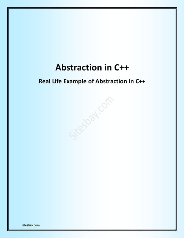 Abstraction in c and real life example of abstraction in c pdf