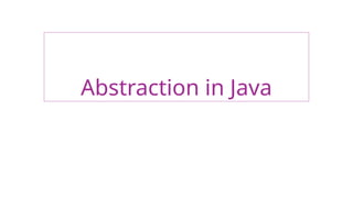 Abstraction in Java .pptx
