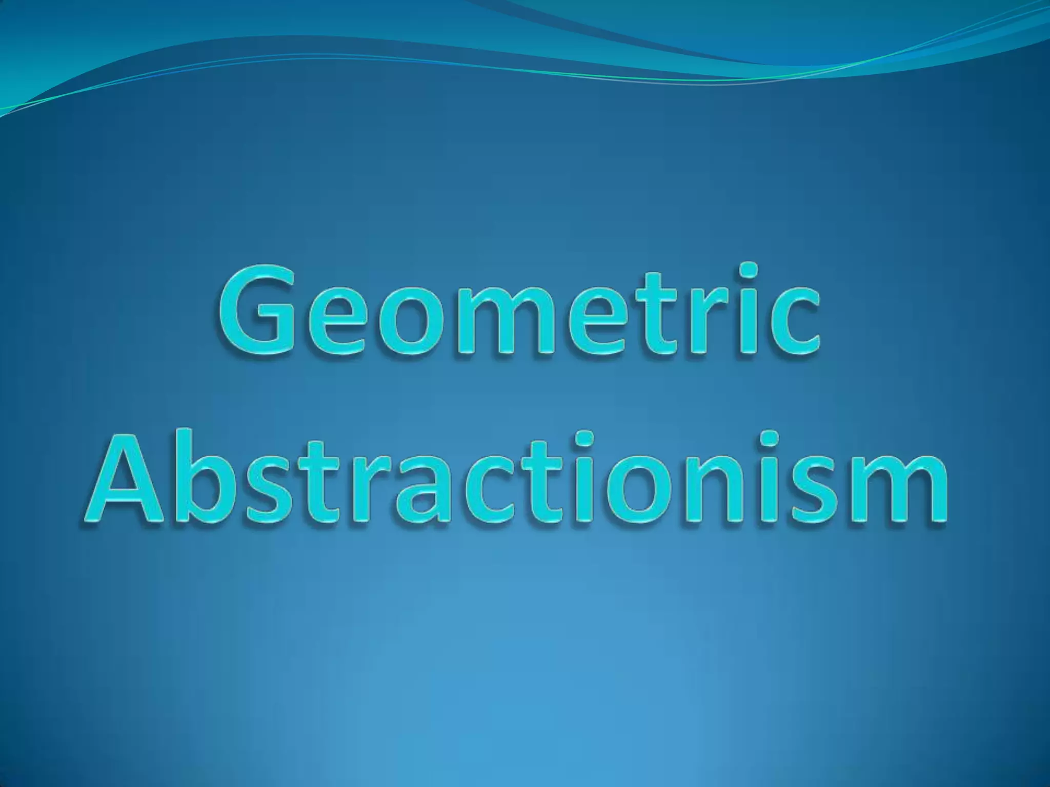 Abstractionism | PPTX