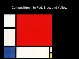 Composition II in Red, Blue, and Yellow
 