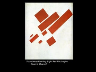 Suprematist Painting: Eight Red Rectangles
    Kasimir Malevich
 