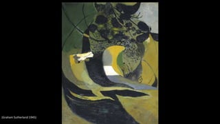 (Graham Sutherland 1945)
 