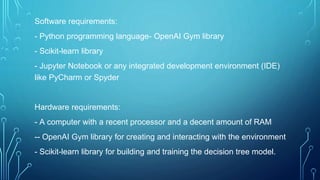 Ppt drive a taxi using open ai and gym train with descision tree | PPT