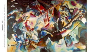 Composition
6,
1913
https://en.wikipedia.org/wiki/Wassily_Kandinsky#/media/File:Vassily_Kandinsky,_1913_-_Composition_6.jpg
 