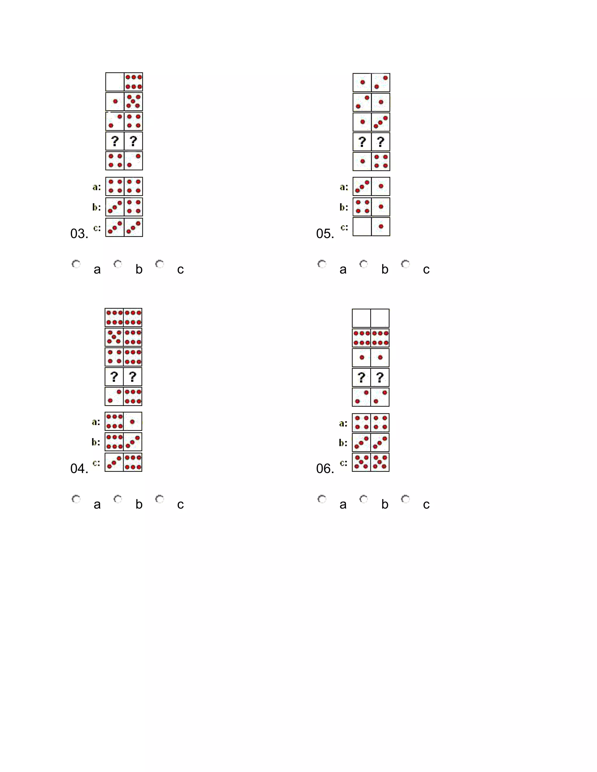 03.

05.
a

b

c

04.

a

b

c

a

b

c

06.
a

b

c

 