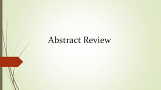 Abstract Review
 