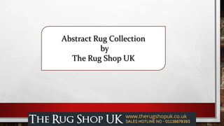 Abstract Rug Collection
by
The Rug Shop UK
 