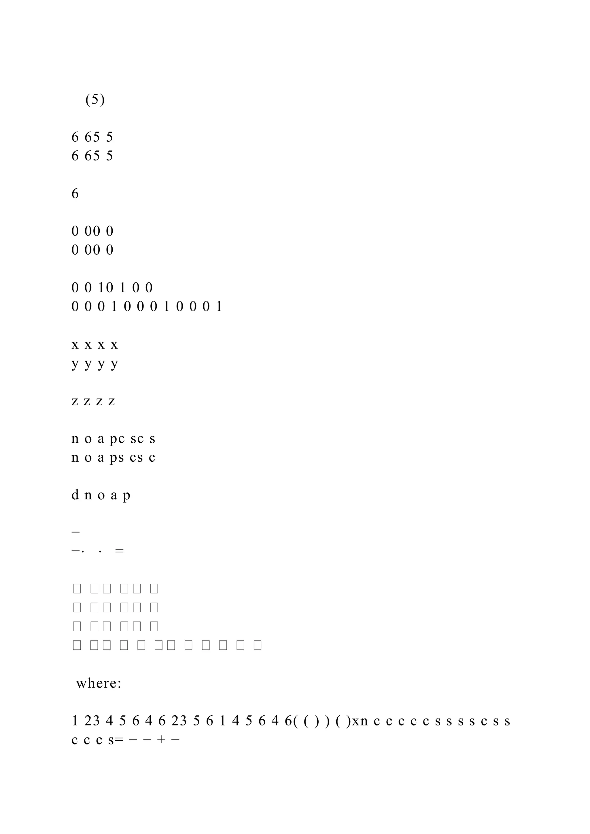 (5)
6 65 5
6 65 5
6
0 00 0
0 00 0
0 0 10 1 0 0
0 0 0 1 0 0 0 1 0 0 0 1
x x x x
y y y y
z z z z
n o a pc sc s
n o a ps cs c
d n o a p
−
−⋅ ⋅ =
where:
1 23 4 5 6 4 6 23 5 6 1 4 5 6 4 6( ( ) ) ( )xn c c c c c s s s s c s s
c c c s= − − + −
 