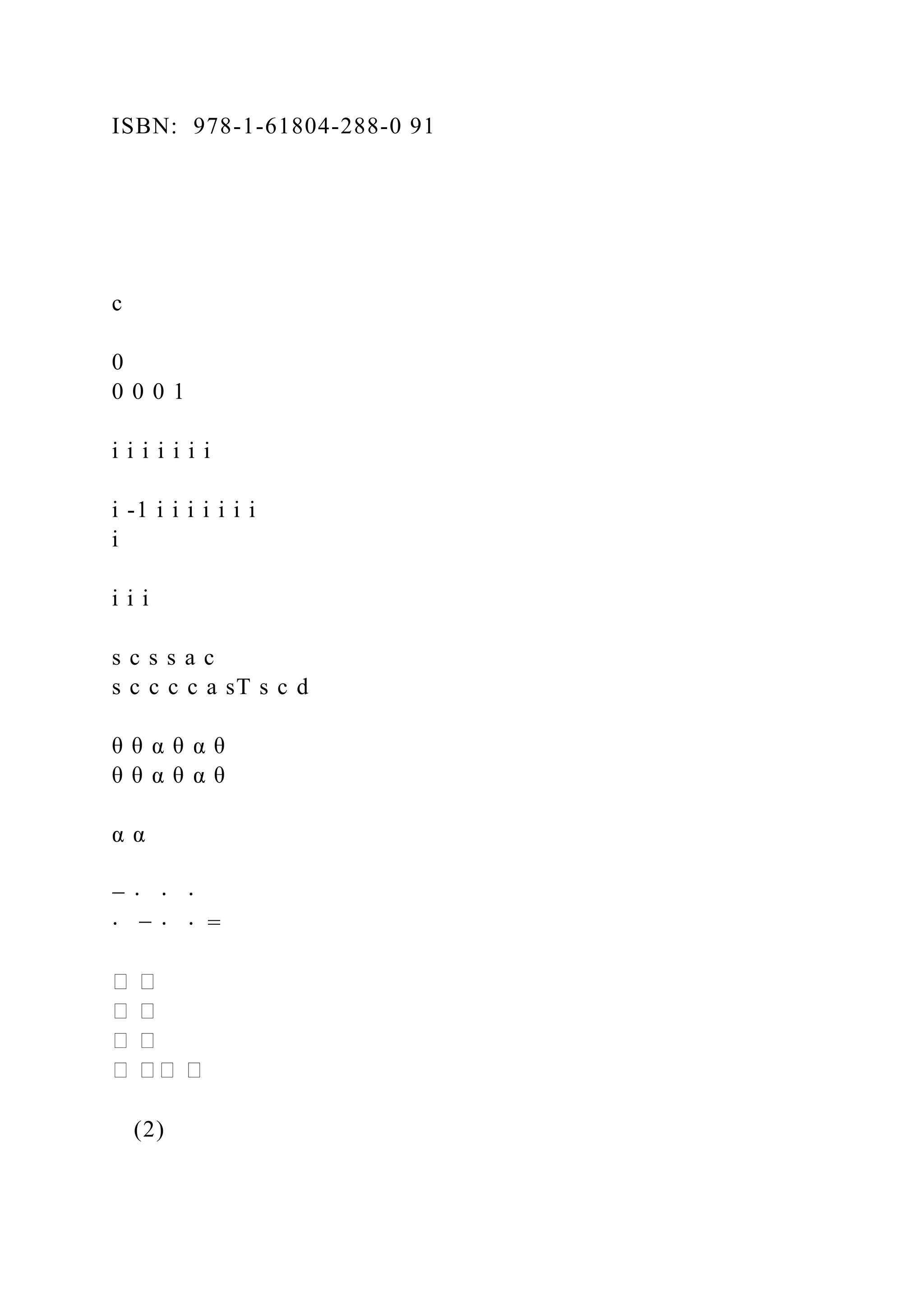 ISBN: 978-1-61804-288-0 91
c
0
0 0 0 1
i i i i i i i
i -1 i i i i i i i
i
i i i
s c s s a c
s c c c c a sT s c d
θ θ α θ α θ
θ θ α θ α θ
α α
− ⋅ ⋅ ⋅
⋅ − ⋅ ⋅ =
(2)
 