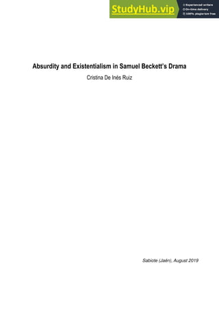 Absurdity and Existentialism in Samuel Beckett’s Drama
Cristina De Inés Ruiz
Sabiote (Jaén), August 2019
 