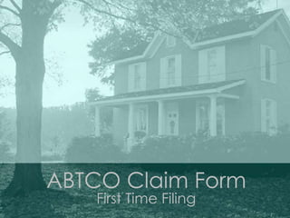 ABTCO Claim Form First Time Filing  