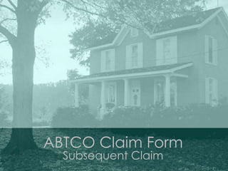 ABTCO Claim Form Subsequent Claim  