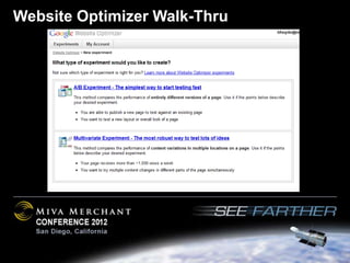 Website Optimizer Walk-Thru
 