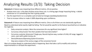 Analyzing Results (3/3): Taking Decision
 