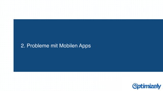 2. Probleme mit Mobilen Apps 
 