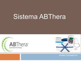 Sistema ABThera
Kinetic Concepts Inc
 