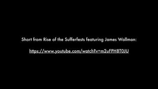 Short from Rise of the Sufferfests featuring James Wallman:
https://www.youtube.com/watch?v=m2uFPH8T0JU
 