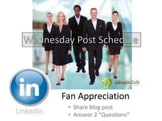 .com
LinkedIn
• Share blog post
• Answer 2 “Questions”
Fan Appreciation
 