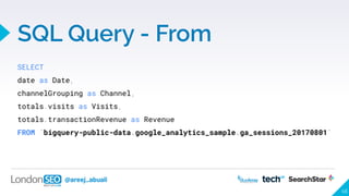 [LondonSEO 2020] BigQuery & SQL for SEOs | PPT