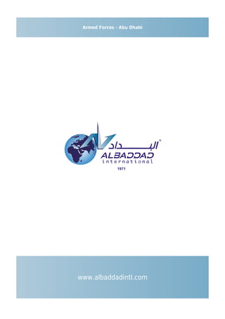 Armed Forces - Abu Dhabi




www.albaddadintl.com
 