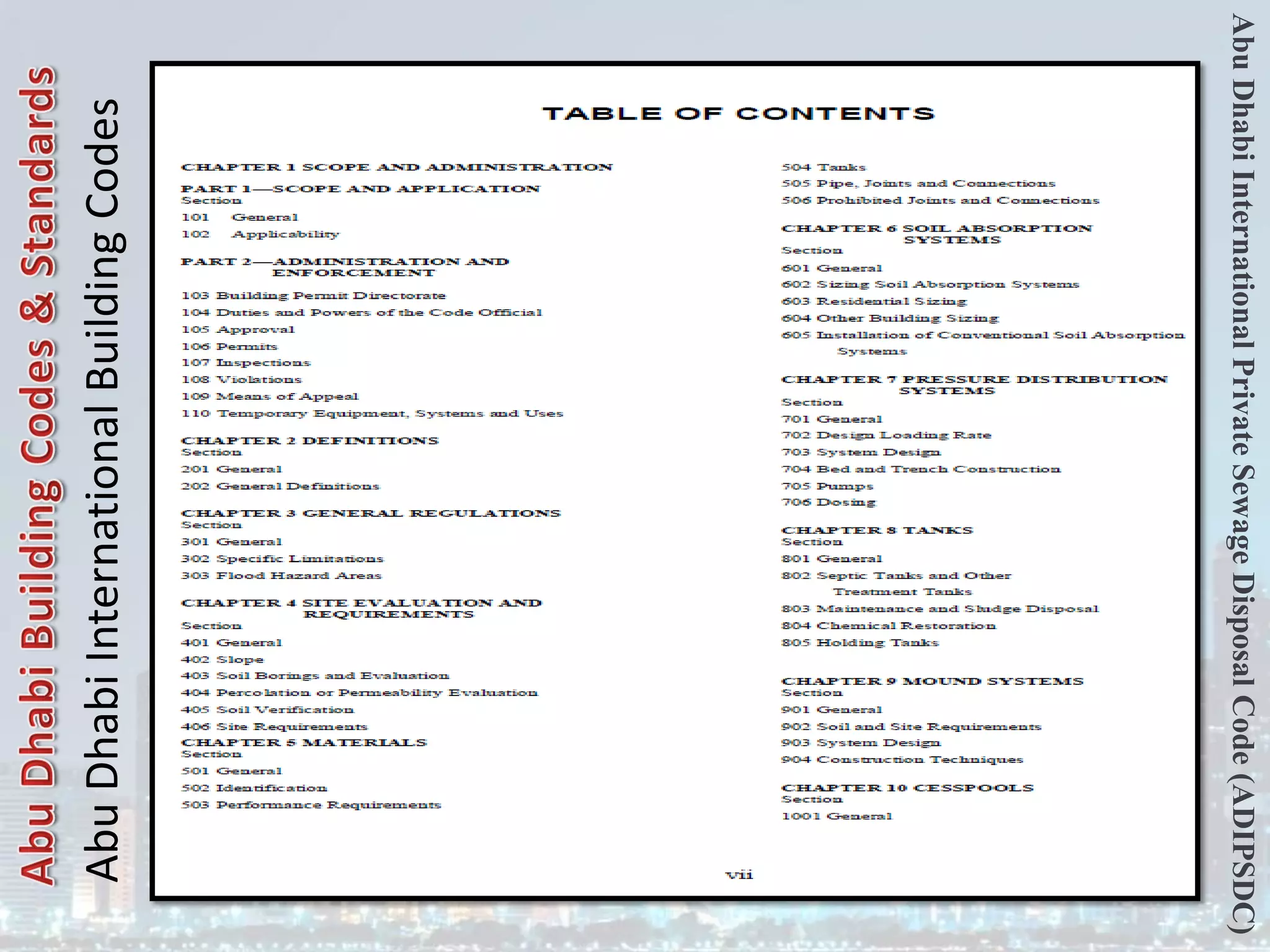 Abu
Dhabi
International
Private
Sewage
Disposal
Code
(ADIPSDC)
Abu
Dhabi
International
Building
Codes
 