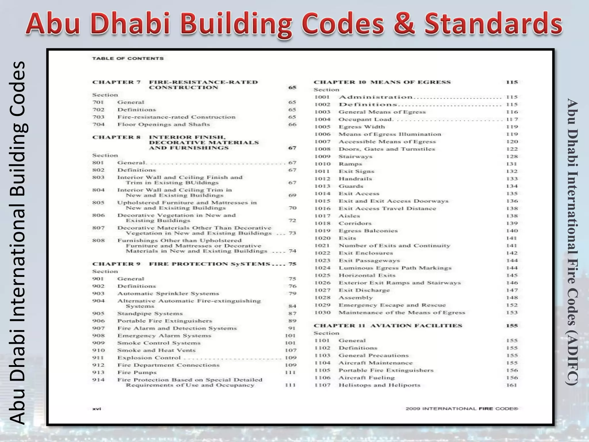 Abu
Dhabi
International
Building
Codes
Abu
Dhabi
International
Fire
Codes
(ADIFC)
 