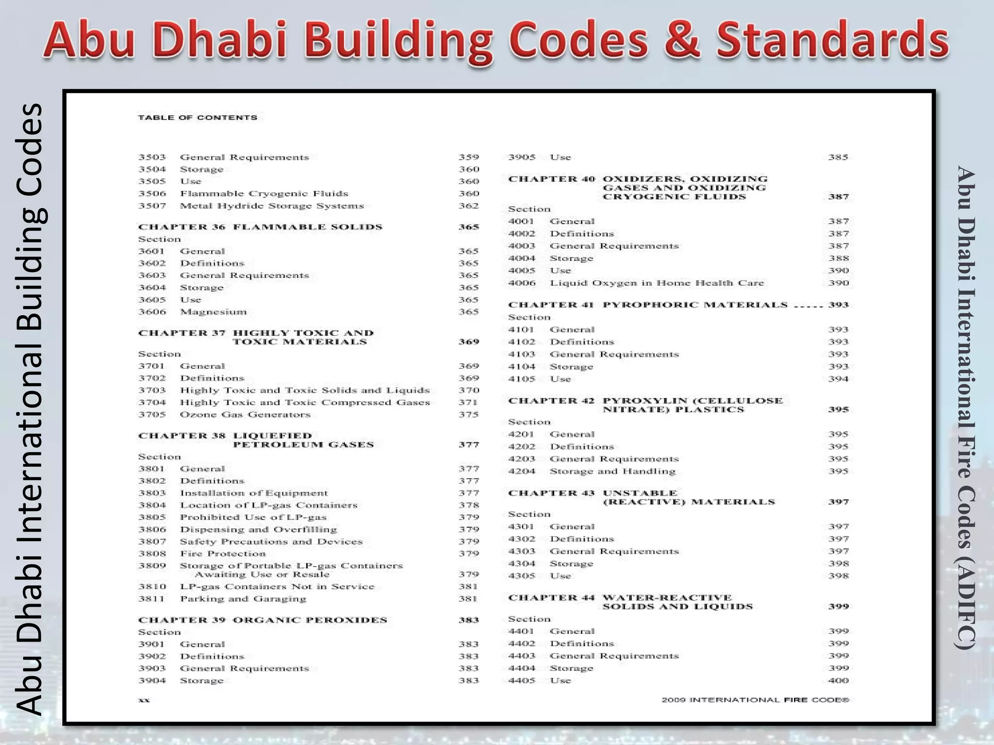 Abu
Dhabi
International
Building
Codes
Abu
Dhabi
International
Fire
Codes
(ADIFC)
 