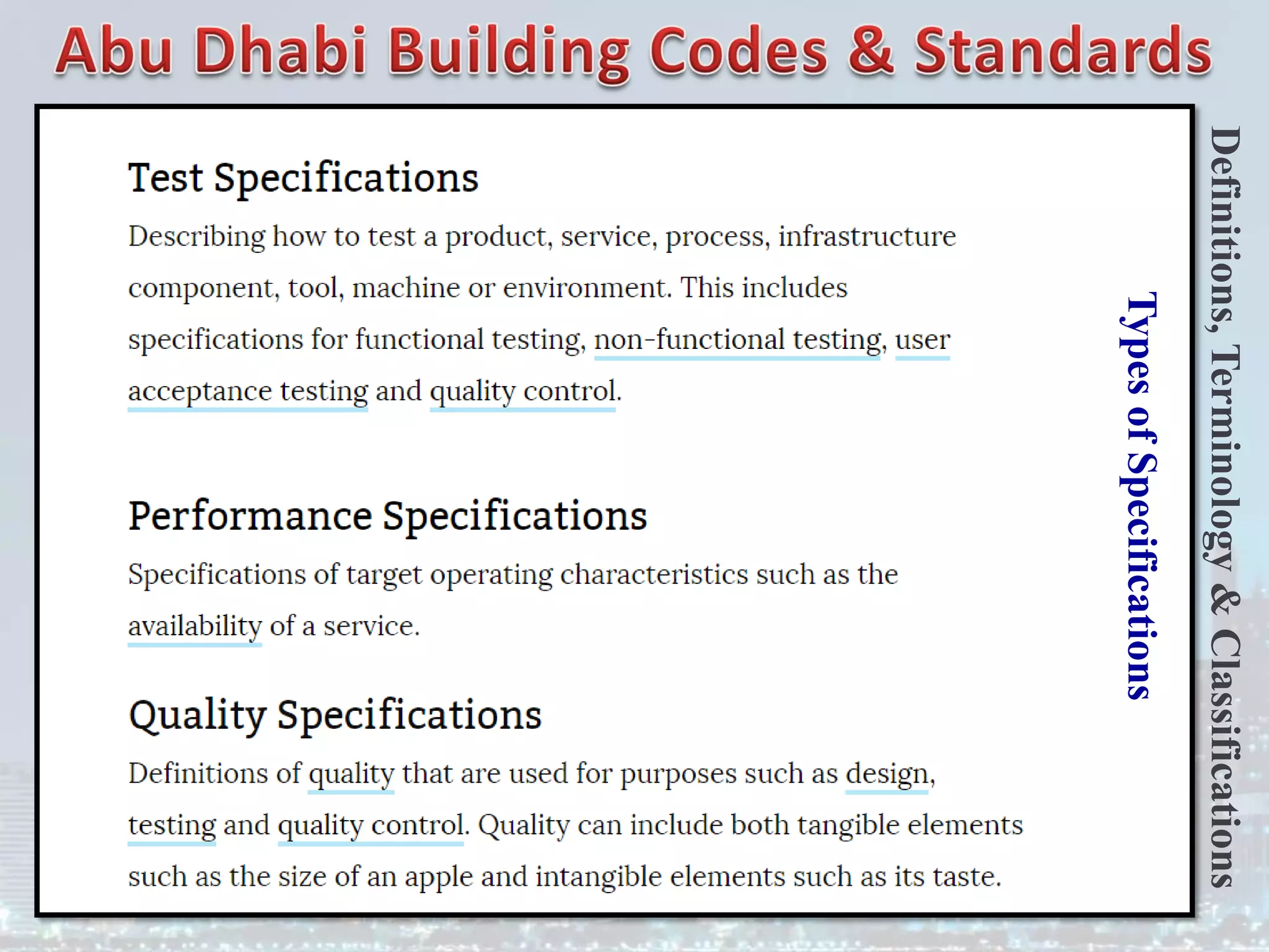 Types
of
Specifications
Definitions,
Terminology
&
Classifications
 