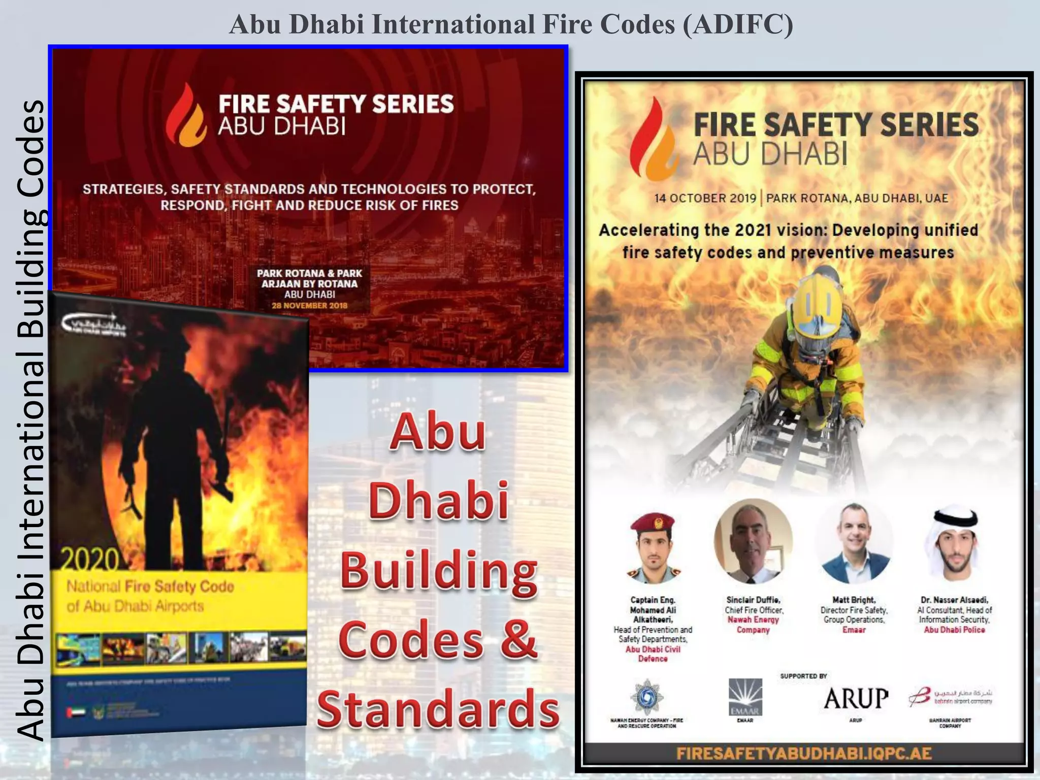 Abu
Dhabi
International
Building
Codes Abu Dhabi International Fire Codes (ADIFC)
 