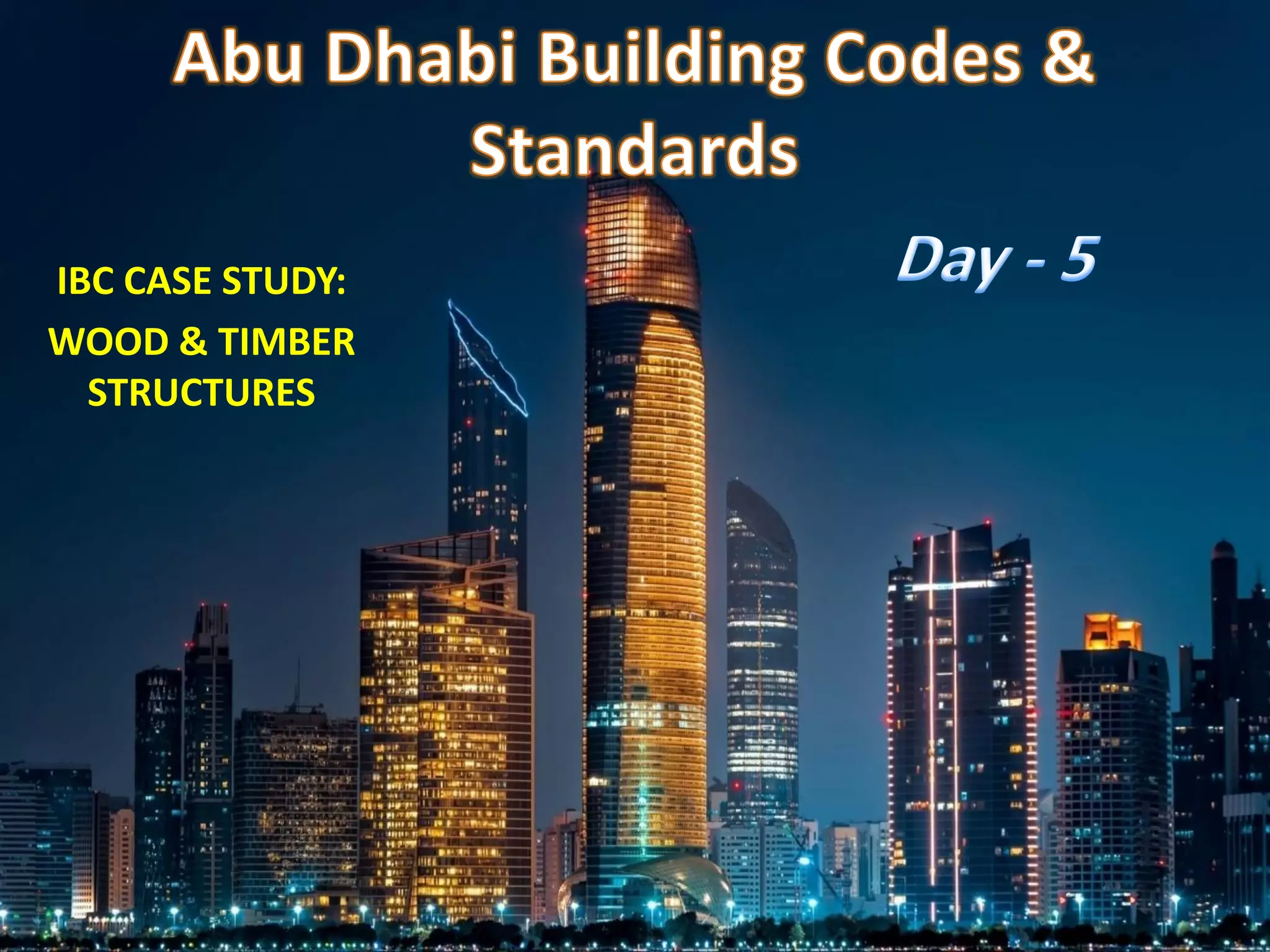 IBC CASE STUDY:
WOOD & TIMBER
STRUCTURES
 