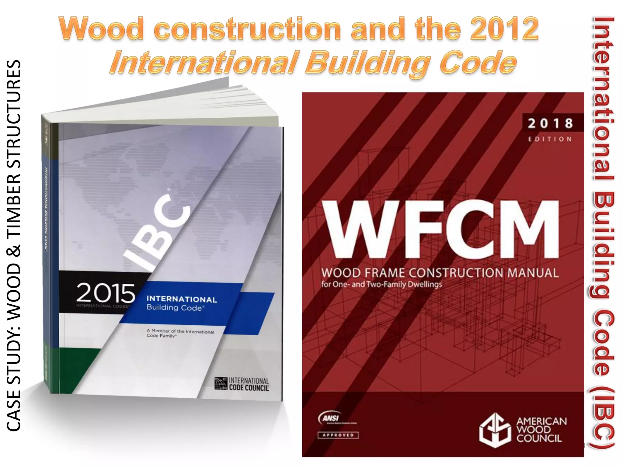 CASE
STUDY:
WOOD
&
TIMBER
STRUCTURES
569
 