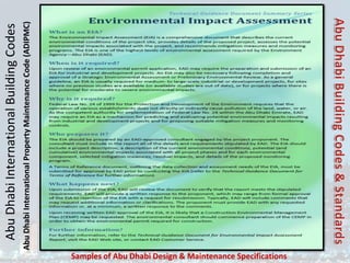 Abu
Dhabi
International
Building
Codes
Abu
Dhabi
International
Property
Maintenance
Code
(ADIPMC)
Samples of Abu Dhabi Design & Maintenance Specifications
 