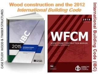 CASE
STUDY:
WOOD
&
TIMBER
STRUCTURES
569
 