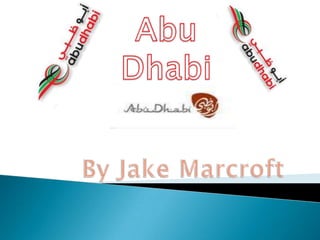 Abu Dhabi By Jake Marcroft  