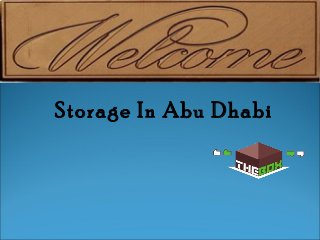 Storage In Abu Dhabi
 