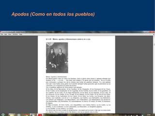 Apodos (Como en todos los pueblos) 
 
