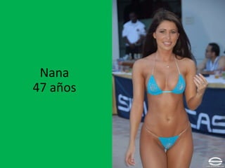 Nana 47 años