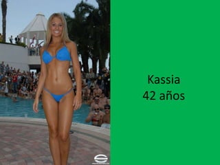 Kassia42 años