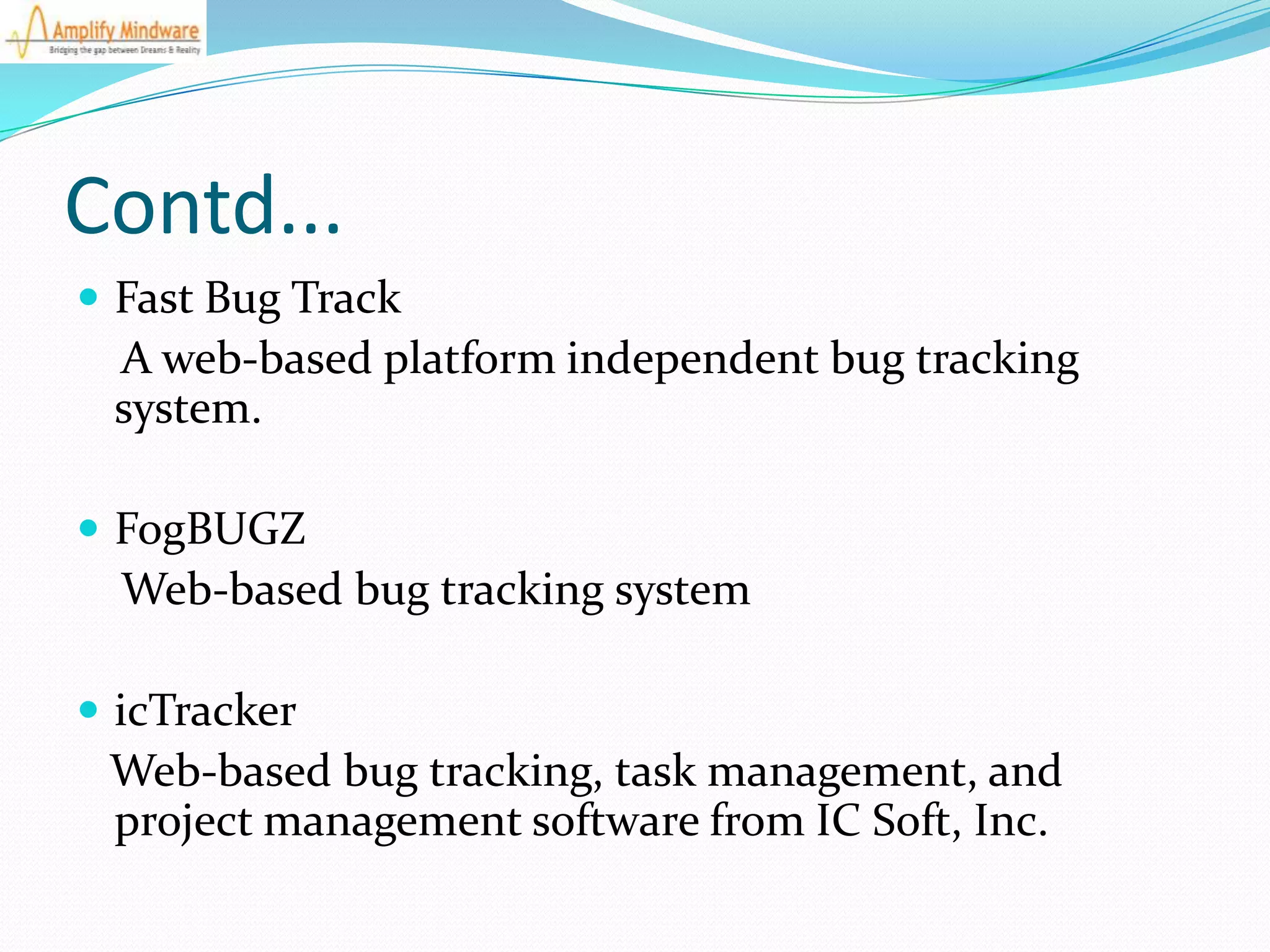 A Bug Tracking System Is A Software Application | PPT