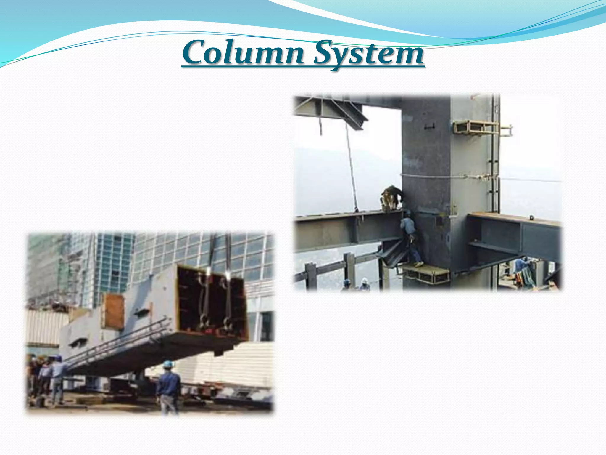 Column System
 