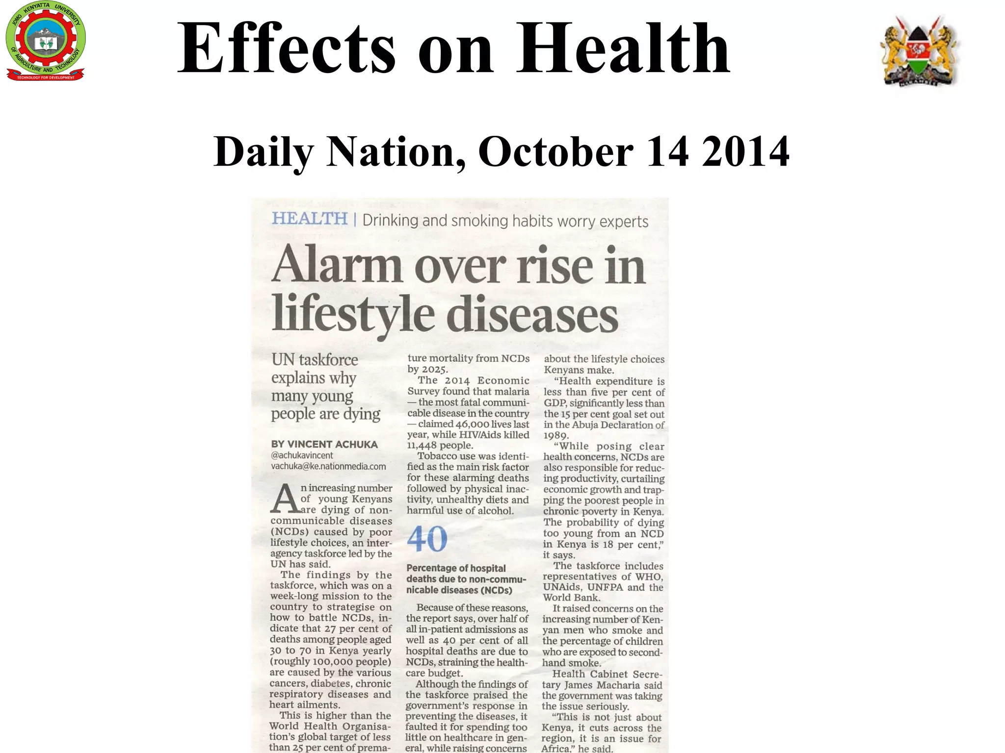 Effects on Health
Daily Nation, October 14 2014
 