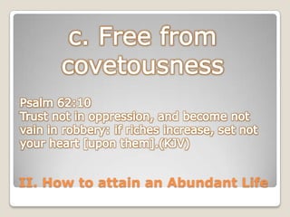 II. How to attain an Abundant Life

 