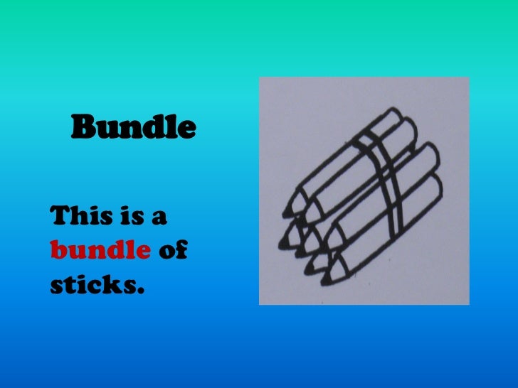 A bundle of sticks