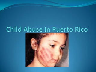 Child Abuse In Puerto Rico 