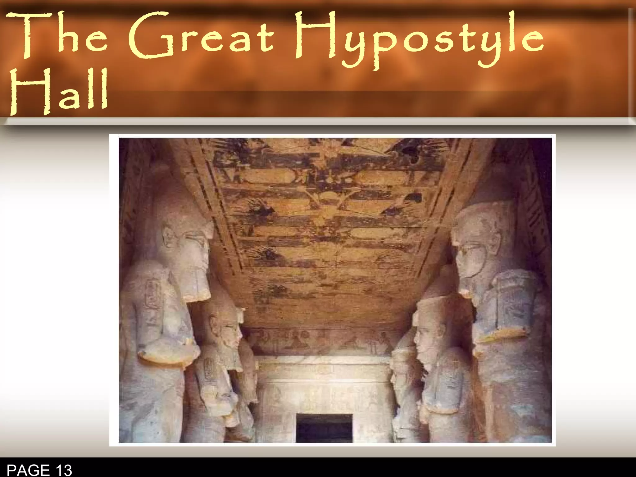 The Great Hypostyle
Hall
PAGE 13